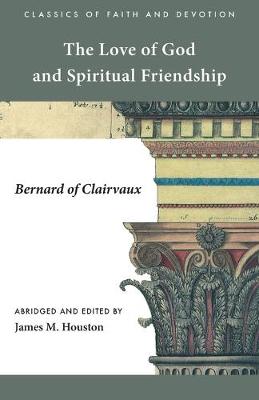 Cover of The Love of God and Spiritual Friendship