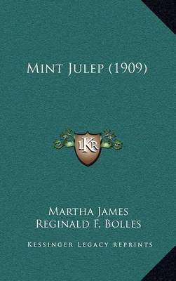 Book cover for Mint Julep (1909)