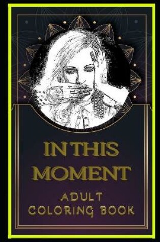 Cover of In This Moment Adult Coloring Book