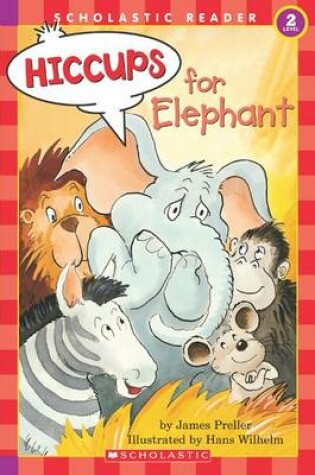 Cover of Hiccups for Elephant