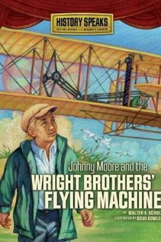 Cover of Johnny Moore and the Wright Brothers' Flying Machine