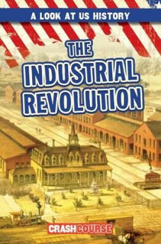 Cover of The Industrial Revolution