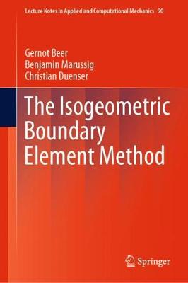 Book cover for The Isogeometric Boundary Element Method