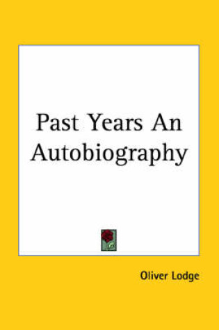 Cover of Past Years an Autobiography (1932)