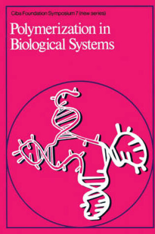 Cover of Ciba Foundation Symposium 7 – Polymerzation in Biological Systems