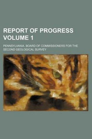 Cover of Report of Progress Volume 1