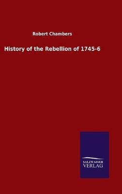 Book cover for History of the Rebellion of 1745-6