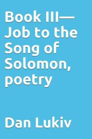 Cover of Book III-Job to the Song of Solomon, poetry