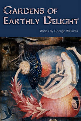 Book cover for Gardens of Earthly Delight