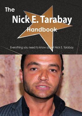 Book cover for The Nick E. Tarabay Handbook - Everything You Need to Know about Nick E. Tarabay