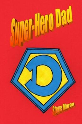 Cover of Super-Hero Dad