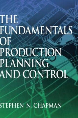 Cover of Fundamentals of Production Planning and Control