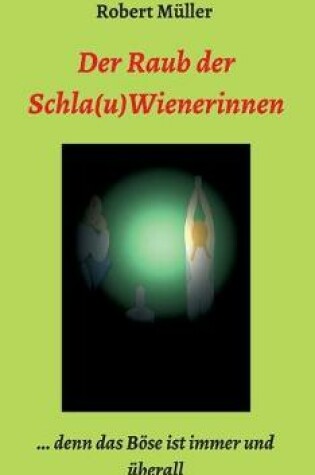 Cover of Der Raub der Schla(u)Wienerinnen