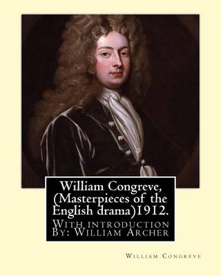 Book cover for William Congreve, (Masterpieces of the English drama)1912. By