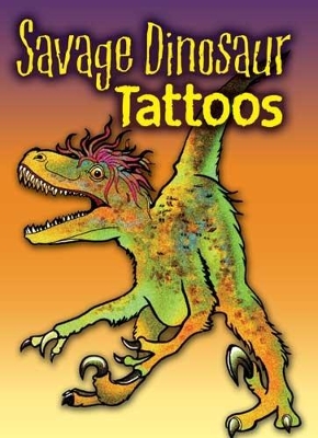 Book cover for Savage Dinosaur Tattoos