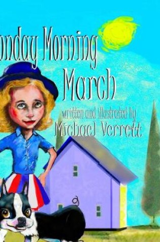 Cover of Monday Morning March with Rainey Estelle