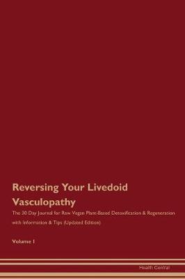 Book cover for Reversing Your Livedoid Vasculopathy