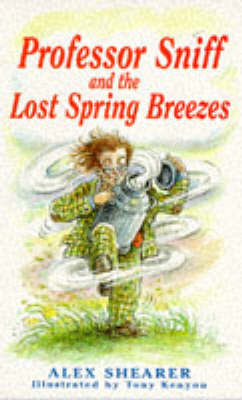 Book cover for Professor Sniff and the Lost Spring Breezes