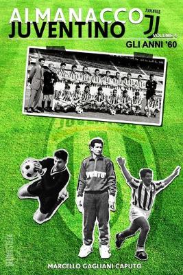 Cover of Almanacco Juventino - Volume 4 Gli anni '60