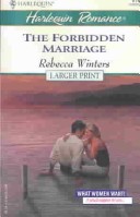 Book cover for The Forbidden Marriage What Women Want!