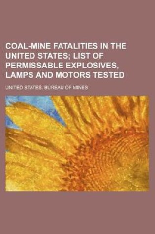 Cover of Coal-Mine Fatalities in the United States