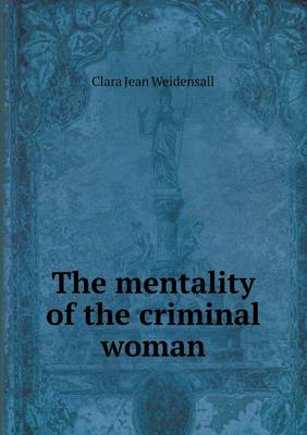 Book cover for The mentality of the criminal woman