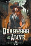 Book cover for Deadwood or Alive