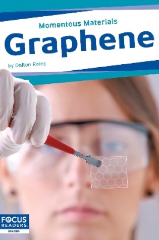 Cover of Momentous Materials: Graphene