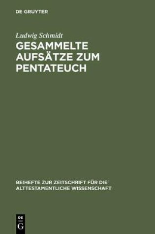 Cover of Gesammelte Aufsätze Zum Pentateuch