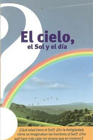 Cover of El Cielo, el Sol y el Dia
