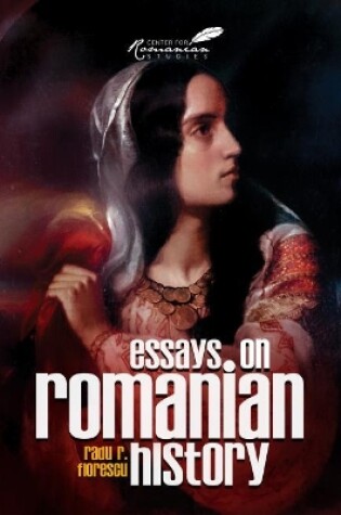 Cover of Essays on Romanian History