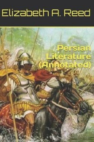 Cover of Persian Literature (Annotated)