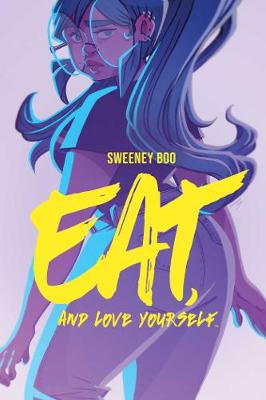 Book cover for Eat, and Love Yourself