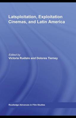 Cover of Latsploitation, Exploitation Cinemas, and Latin America