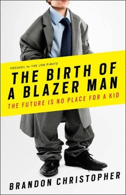 Book cover for The Birth of a Blazer Man