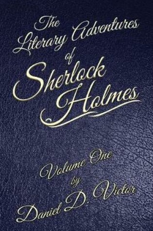 Cover of The Literary Adventures of Sherlock Holmes Volume 1