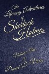 Book cover for The Literary Adventures of Sherlock Holmes Volume 1