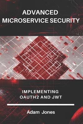 Book cover for Advanced Microservice Security