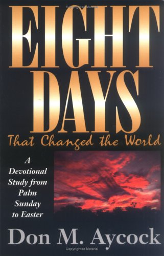 Book cover for Eight Days That Changed the World