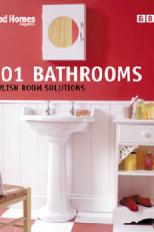 Cover of Good Homes 101 Bathrooms