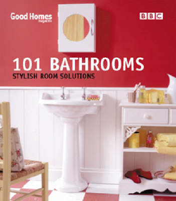 Book cover for Good Homes 101 Bathrooms