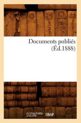 Cover of Documents Publies (Ed.1888)