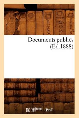 Cover of Documents Publies (Ed.1888)