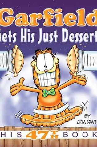 Cover of Garfield Gets His Just Desserts