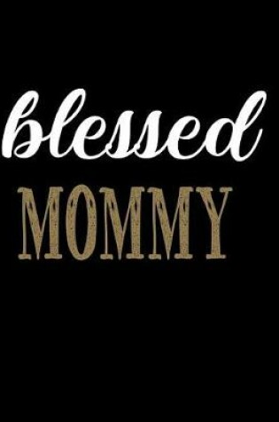 Cover of Blessed Mommy