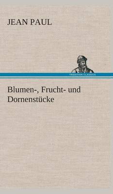 Book cover for Blumen-, Frucht- Und Dornenstucke