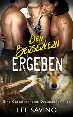 Book cover for Den Berserkern ergeben