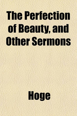 Book cover for The Perfection of Beauty, and Other Sermons