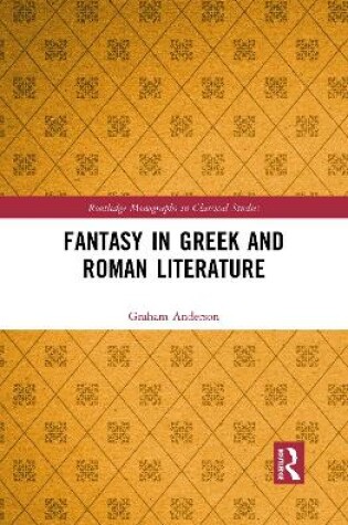 Cover of Fantasy in Greek and Roman Literature