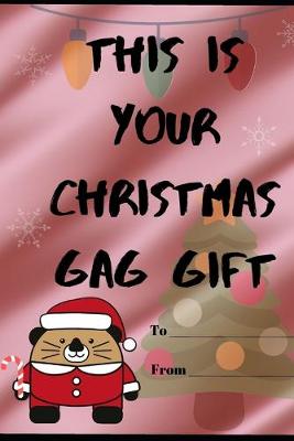 Cover of This is your Christmas Gag Gift